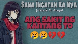 Sana Ingatan Ka Nya - J-black & Angel ( Lyrics Video )