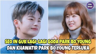 SEO IN GUK LAGI-LAGI GODA DAN KHAWATIRKAN  PARK BO YOUNG TERLUKA DI LOKASI SYUTING. BIKIN GEMES!