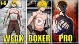(1-6) He Reincarnated With Weak Body But Use His Boxing Knowledge To Defeat His Enemy | Manhwa Recap