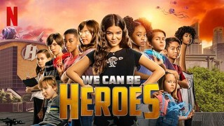 We Can Be Heroes [2020] (MALAY DUB)