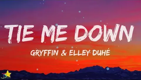 Gryffin & Elley Duhe - Tie Me Down (Lyrics) Hold me up, hold me up And tie me, tie me down | TikTok