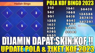 POLA KOF BINGO 2023 DAN UPDATE TIKET KOF BINGO LOTERRY !! AUTO PANEN SKIN EPIC DAN KOF DI EVENT INI