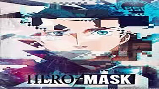 HERO MASKS1E06