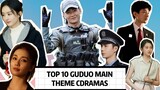 2022 Top 10 Main Theme dramas ranked by Guduo #cdrama #chinesedrama