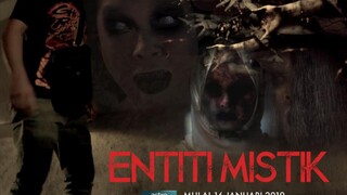 Entiti Mistik ~Ep6~