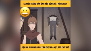 Yêu động cật nhưng phải diệt ma vật 2 #reviewanime