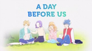 A Day Before Us S2 Episode 1 Sub Indo