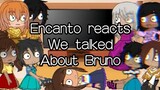 Encanto reacts to We talked about Bruno