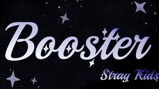Stray Kids |《Booster》Chinese subtitles lyrics | Even if the storm rages, let your body follow the wi