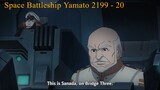 Space Battleship Yamato 2199 - 20