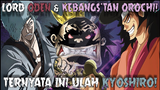 KEBANGS*TAN OROCHI & TERNYATA SEMUA INI ULAH KYOSHIRO! - One Piece 958+