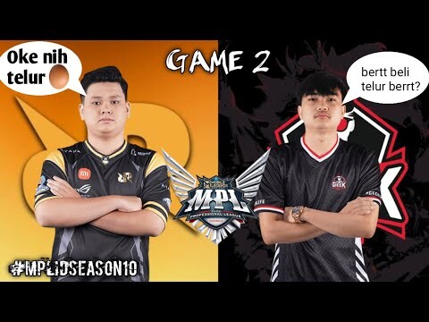 RRQ VS GEEK FAM!! MPL ID SEASON 10!! GAME 2!! GEEK FAM BELI TELUR DI RRQ YGY!!