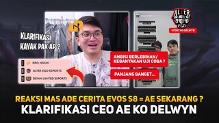 Mas Ade Cerita EVOS S8 Kayak AE Sekarang ? Reaksi Mas Ade Lihat Klarifikasi CEO Alter Ego Ko Delywn