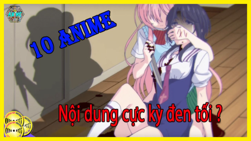 10 anime thoạt nhìn tưởng trong sáng, ngây thơ nhưng lại có nội ...