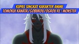 Kupas Singkat Karakter Anime: Tomokui Kanata/ Goburou/ Ogrou - Anime Re: Monster