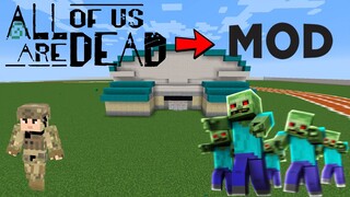 ALL OF US ARE DEAD MOD in Minecraft