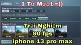 Test Game 90 Fps Iphone 13 pro max - Solo Squad PUBg Mobile | NhâmHNTV