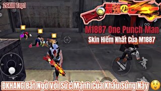 [Free Fire] M1887 One Punch Man Skin Hiếm Nhất, ĐKHANG Cosplay BÁC GẤU, Bắn Như Con Hổ 26Kill Top1 !