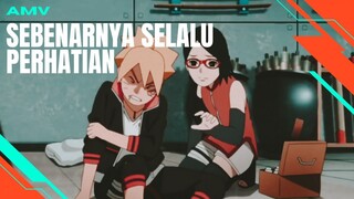 [AMV EDIT] SEBENARNYA SELALU PERHATIAN