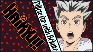 Bokuto x Listener Pillow Fort - Haikyuu Character Comfort Audio