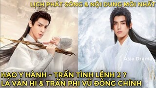 Hạo Y Hành Tập 1 Husky Và Sư Tôn Mèo Trắng, La Vân Hi & Phi Vũ, Trần Tình Lệnh Phần 2 ?| Asia Drama