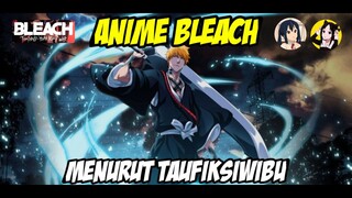 Review lengkap anime Bleach : Thousand year blood war - anime yang sempat menggeser Fullmetal