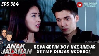 REVA GEPIN BOY NGEHINDAR SETIAP DIAJAK NGOBROL - ANAK JALANAN