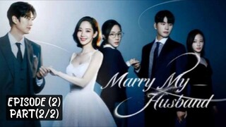 🇰🇷 Marry_my_husband | EP (2) Part (2/2)| [eng_sub] | @drama_fantasy |