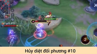 Hủy diệt đối phương p10