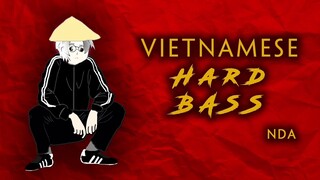 Vietnamese Hard Bass | NDA | Offical Lyrics Video