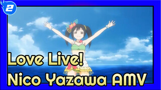 Happy Birthday, Leader Nico | Nico Yazawa AMV_2