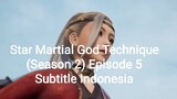 Star Martial God Technique (Season 2) Episode 5 Subtitle Indonesia