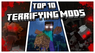 The TOP 10 TERRIFYING Minecraft MODS!