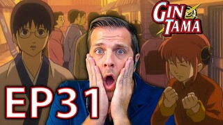 Gintoki QUITS Odd Jobs | Gintama Episode 31 Reaction