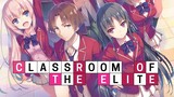 Classroom Of The Elite Op   Caste Room - ZAQ Türkçe Çeviri
