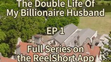 The Double Life of My Billionaire Husband ❤️   Part 1                 #cttovideo