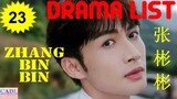 张彬彬 Zhang Binbin  | Drama List | Zhang Bin Bin 's all 23 dramas | CADL