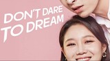 Dont Dare To Dream (Hindi Dubbed) S01E09