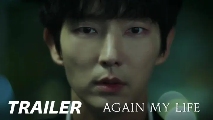 Again My Life (2022) Official Trailer | Lee Joon Ki