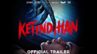 Ketindihan 2025 - Official Trailer