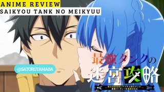 Dicium Anak Kecil Agar Over Power!?!? Review anime Saikyou Tank no Meikyuu