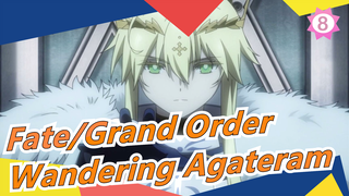 [Fate/Grand Order] Shinsei Entaku Ryouiki Camelot 1, Wandering Agateram_8