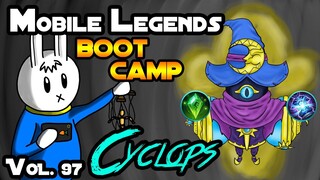 CYCLOPS - TIPS, ITEMS, SPELL, EMBLEMS, AND GUIDE - MGL MLBB BOOT CAMP VOLUME 97