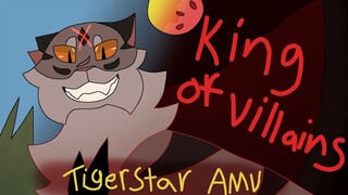 King of Villains | Tigerstar AMV | Warrior Cats