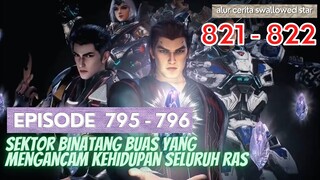 Alur Cerita Swallowed Star Season 2 Episode 795-796 | 821-822 [ English Subtitle ]