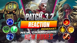 WILD RIFT PATCH 3.2 REACTION - NEW Champions, RUNES and REMAKE System