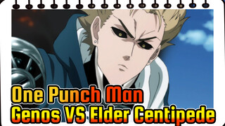 Genos VS Elder Centipede | One Punch Man