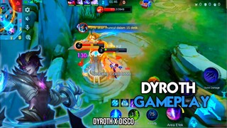 DYROTH GAMEPLAY | MLBB