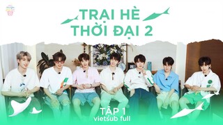 [VIETSUB FULL] TRẠI HÈ THỜI ĐẠI 2: TẬP 1