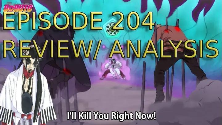 Boruto Episode 204 Review / Reaction /Analysis  | Jigen scared of Sasuke?